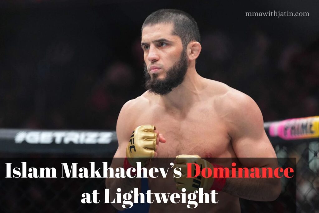 Islam Makhachev’s Dominance at Lightweight